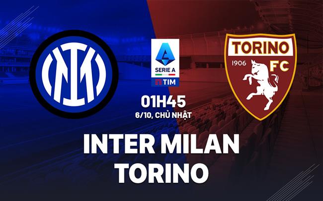 nhan dinh bong da du doan Inter Milan vs Torino vdqg italia serie a hom nay